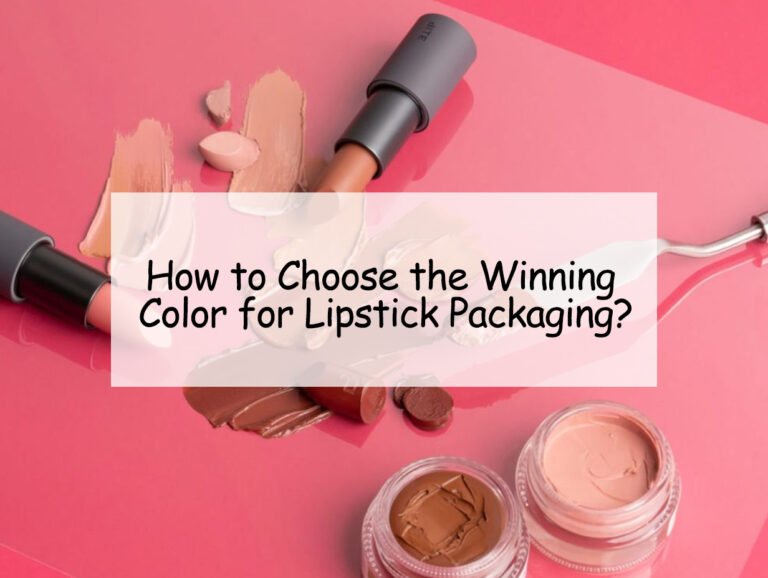 How to Choose the Winning Color for Lipstick Packaging?