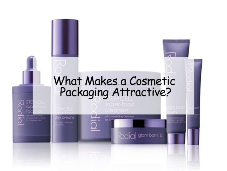 What Makes a Cosmetic Packaging Attractive?