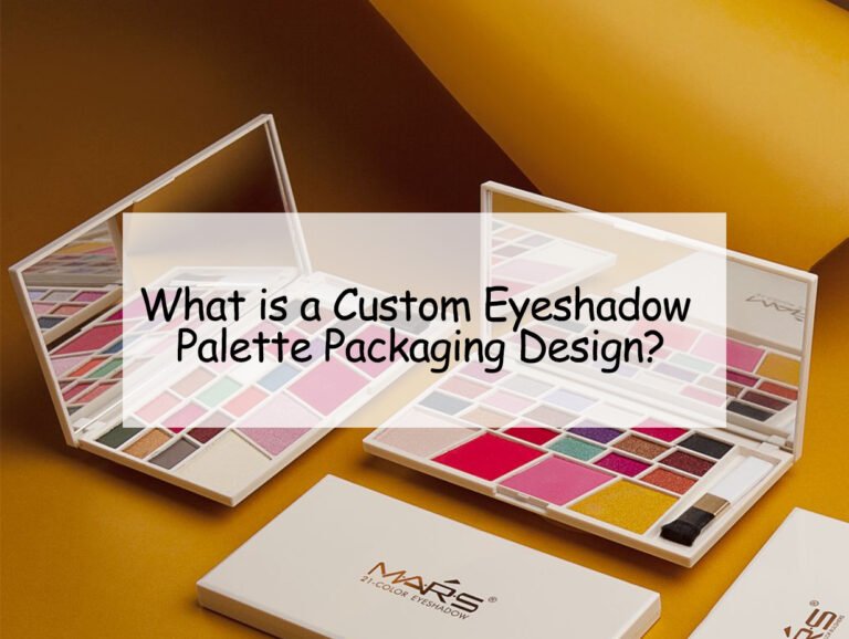 What is a Custom Eyeshadow Palette Packaging Design?