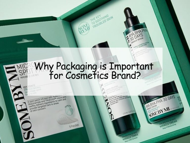Why Packaging is Important for Cosmetics Brand?